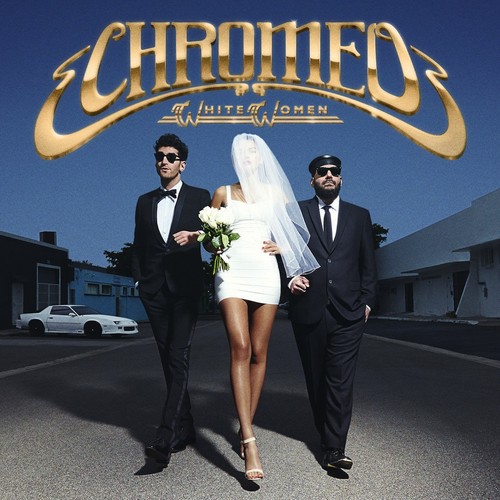 white-women-chromeo